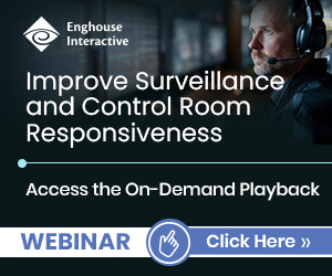 Improve Surveillance & Control Room Responsiveness—On-Demand Playback