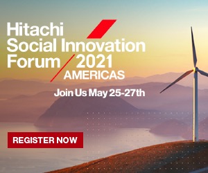 Hitachi Social Innovation Forum 2021: Join Us May 25-27 | Register now